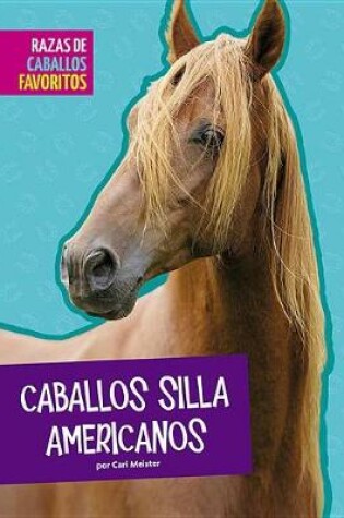 Cover of Caballos Silla Americanos
