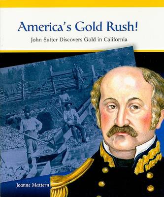 Cover of America's Gold Rush!