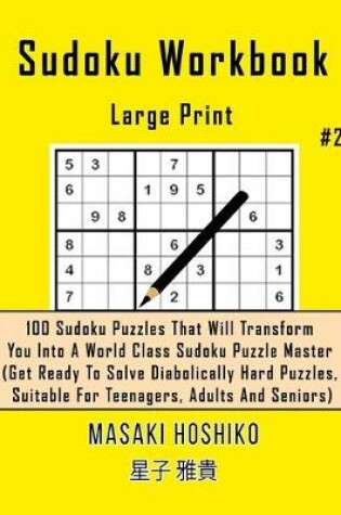 Cover of Sudoku Workbook-Large Print #2