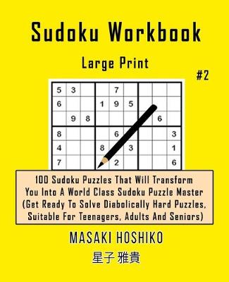 Book cover for Sudoku Workbook-Large Print #2