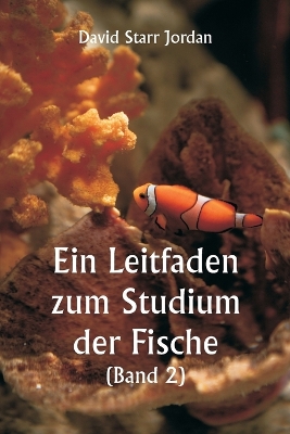 Book cover for Ein Leitfaden zum Studium der Fische (Band 2)