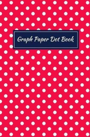 Cover of Graph Paper Dot Book