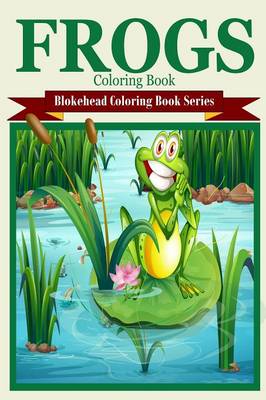 Book cover for Frog Coloring Book