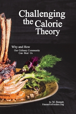 Book cover for Challenging the Calorie Theory