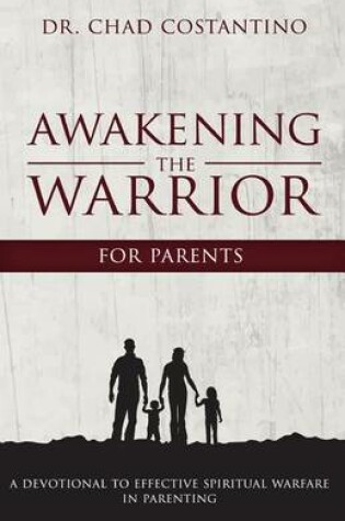 Cover of Awakening the Warrior for Parents