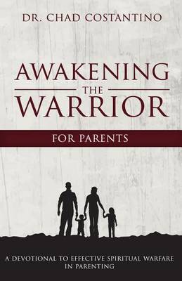Book cover for Awakening the Warrior for Parents
