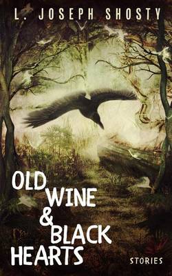 Book cover for Old Wine & Black Hearts