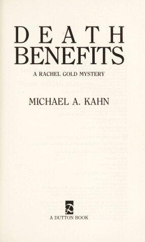 Book cover for Kahn Michael A. : Death Benefits (Hbk)