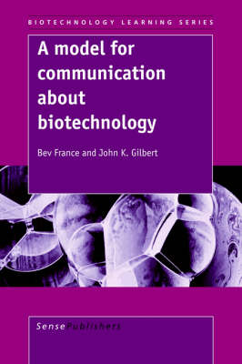 Book cover for A model for communication about biotechnology