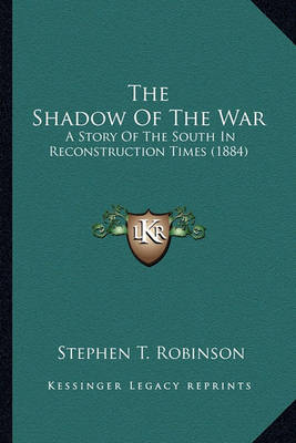 Book cover for The Shadow of the War the Shadow of the War