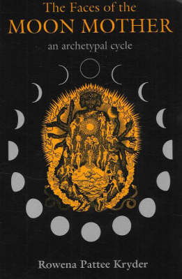 Book cover for The Faces of the Moon Mother