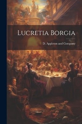 Cover of Lucretia Borgia
