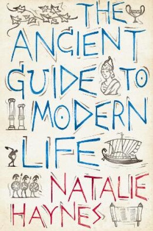 Cover of The Ancient Guide to Modern Life