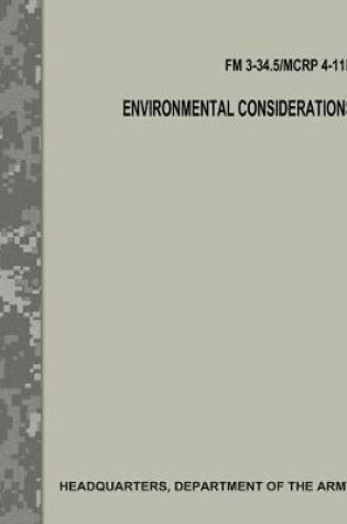 Cover of Environmental Considerations (FM 3-34.5 / MCRP 4-11B / FM 3-100.4)