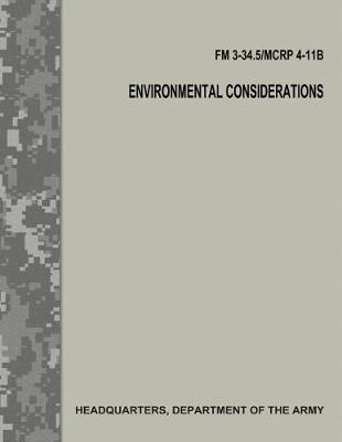 Book cover for Environmental Considerations (FM 3-34.5 / MCRP 4-11B / FM 3-100.4)