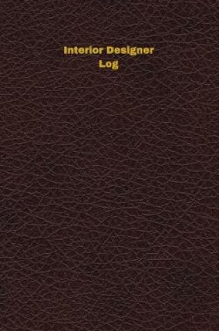 Cover of Interior Designer Log