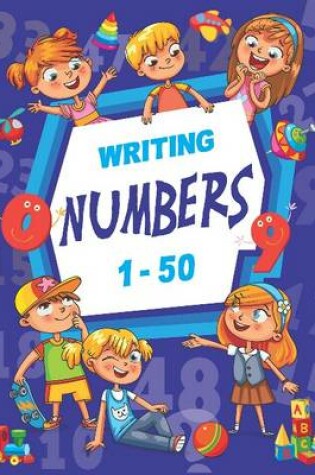 Cover of Writing Numbers 1-50