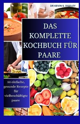 Book cover for Das Komplette Kochbuch Für Paare