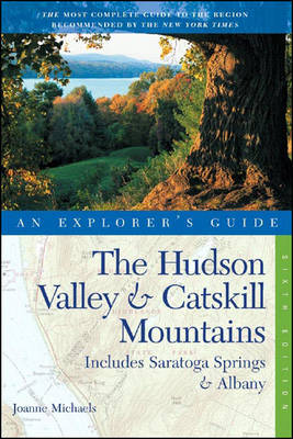 Book cover for The Hudson Valley & Catskill Mountains: An Explorer's Guide
