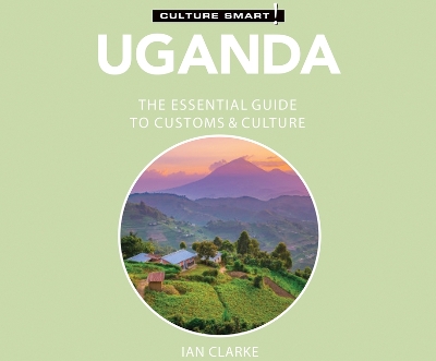 Book cover for Uganda - Culture Smart!: The Essential Guide to Customs & Culture