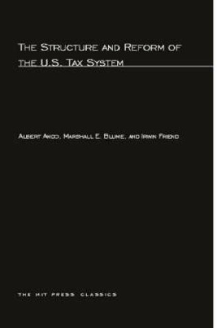 Cover of The Structure and Reform of the United States Tax System