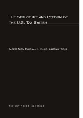 Book cover for The Structure and Reform of the United States Tax System