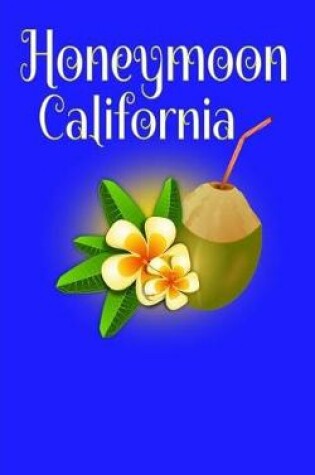 Cover of Honeymoon California
