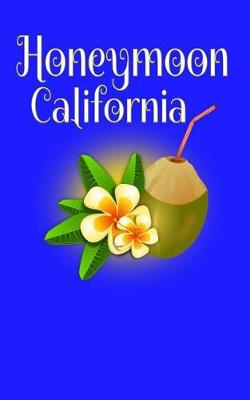 Book cover for Honeymoon California