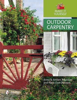 Cover of Outdoor Carpentry: Make it Yourself