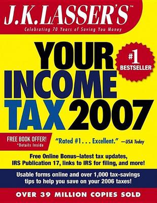 Book cover for J.K. Lasser's Your Income Tax 2007