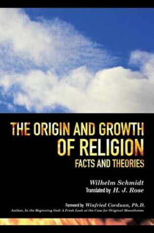 Cover of The Origin and Growth of Religion