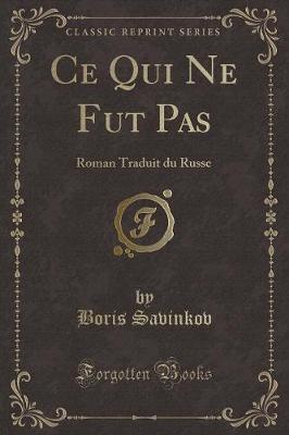 Book cover for Ce Qui Ne Fut Pas