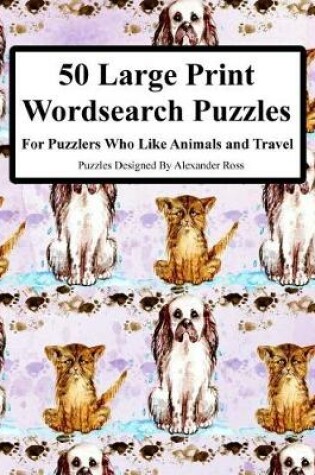 Cover of 50 Large Print Wordsearch Puzzles