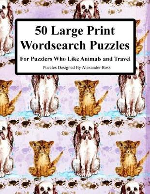 Book cover for 50 Large Print Wordsearch Puzzles