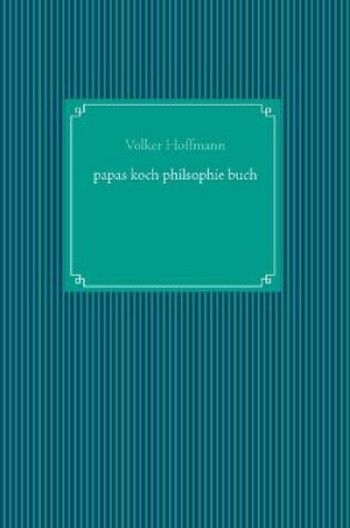 Cover of papas koch philsophie buch