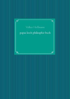 Book cover for papas koch philsophie buch