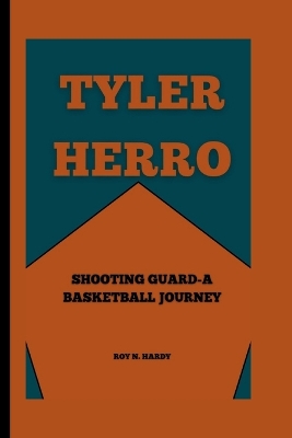 Book cover for Tyler Herro