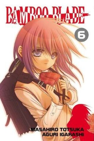 Cover of Bamboo Blade, Vol. 6