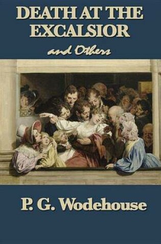 Cover of Death at the Excalsior and Others