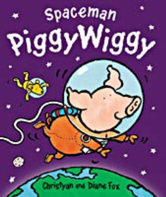 Book cover for Spaceman PiggyWiggy