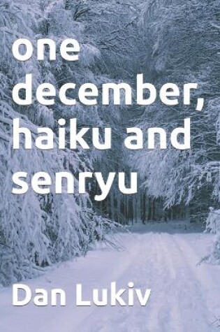 Cover of one december, haiku and senryu