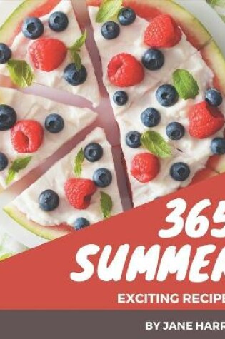 Cover of 365 Exciting Summer Recipes