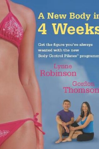 Cover of A New Body in 4 Weeks