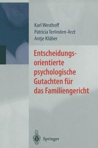 Cover of Entscheidungsorientierte Psychologische Gutachten Fur Das Familiengericht