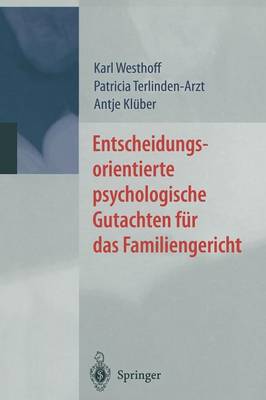 Book cover for Entscheidungsorientierte Psychologische Gutachten Fur Das Familiengericht