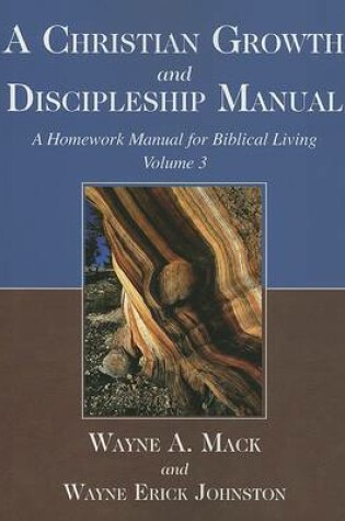 Cover of A Christian Growth and Discipleship Manual, Volume 3