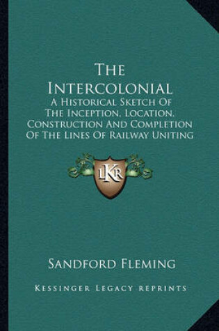 Cover of The Intercolonial the Intercolonial