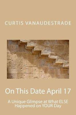 Book cover for On This Date April 17