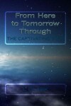 Book cover for From Here to Tomorrow Through The Captivating Star