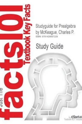 Cover of Studyguide for Prealgebra by McKeague, Charles P., ISBN 9780534464042